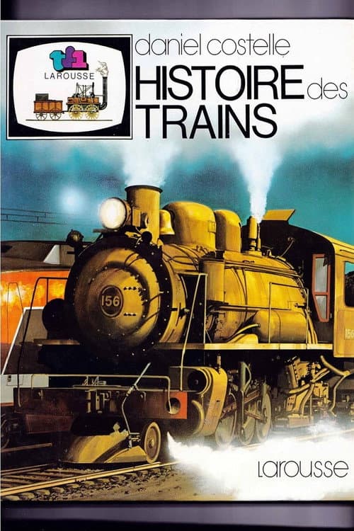Poster for Histoire des trains