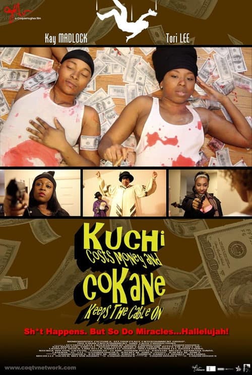 Poster for Kuchi Costs Money and CoKane Keeps the Cable On
