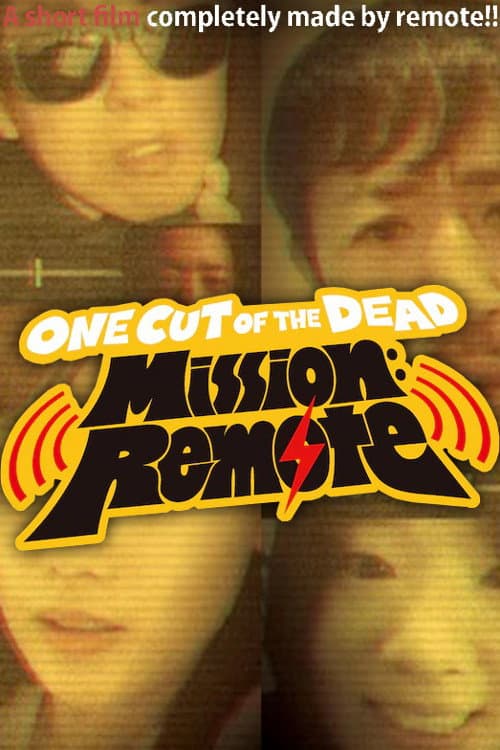 Poster for One Cut of the Dead – Mission: Remote