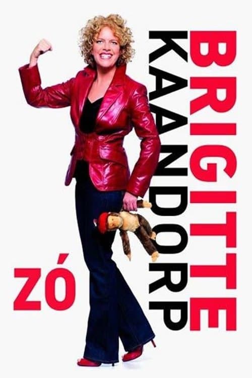 Poster for Brigitte Kaandorp: Zó