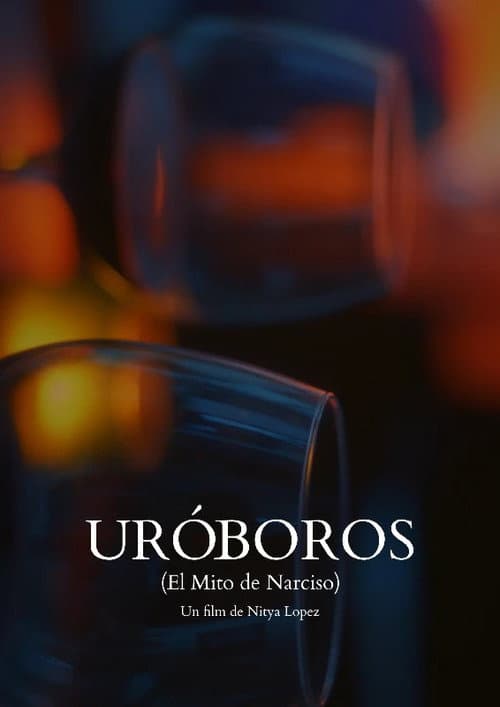 Постер до фільму «Uróboros (el mito de Narciso)»