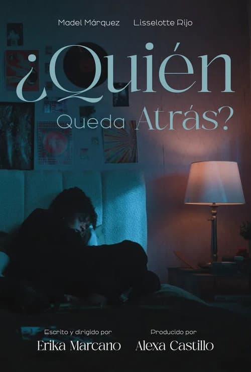 Poster for ¿Quién Queda Atrás?