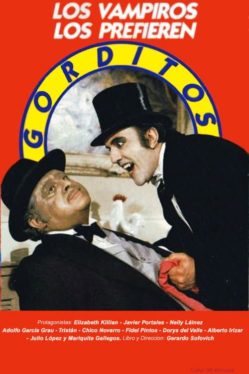 Poster for Los vampiros los prefieren gorditos