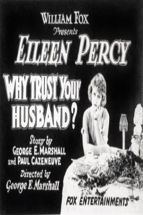 Poster for Why Trust Your Husband?