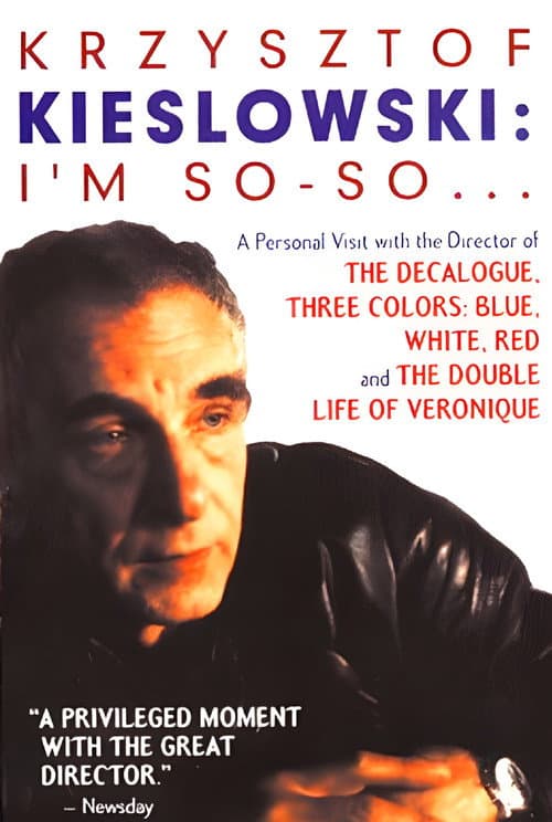 Poster for Krzysztof Kieslowski: I'm So-So...