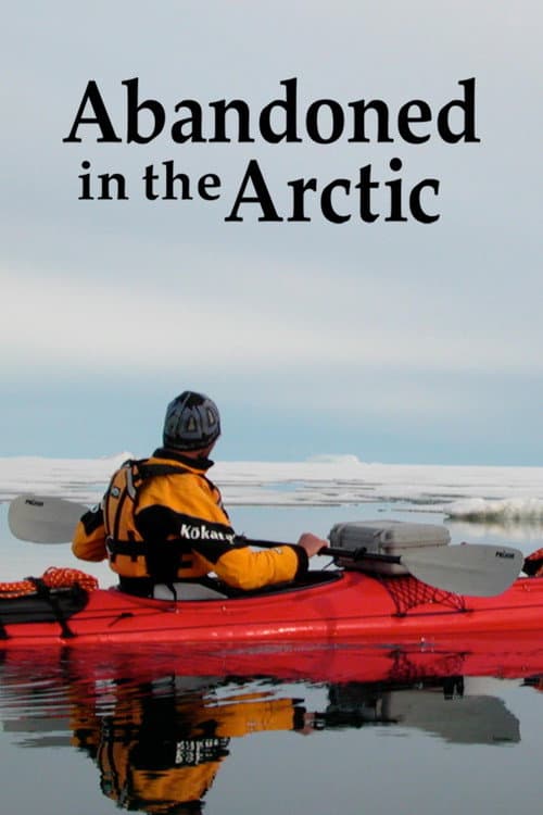 Poster for Abandoned in the Arctic