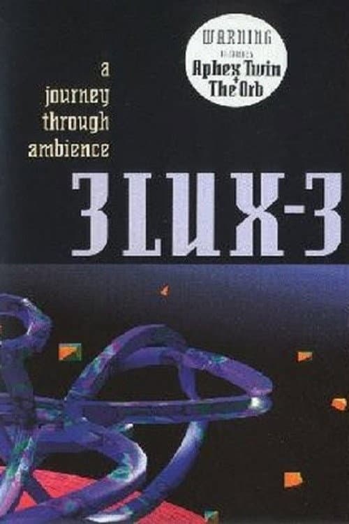 Poster for 3Lux-3: A Journey Through Ambience