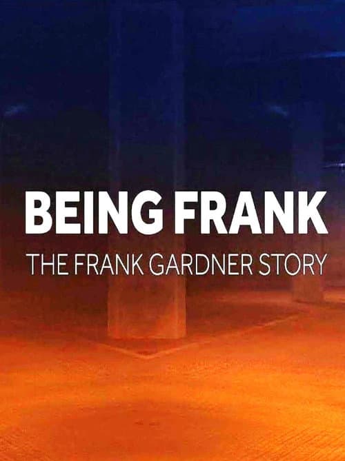 Poster for Being Frank - The Frank Gardner Story