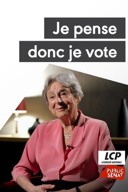 Poster for Je pense donc je vote : Intellectuels en campagne