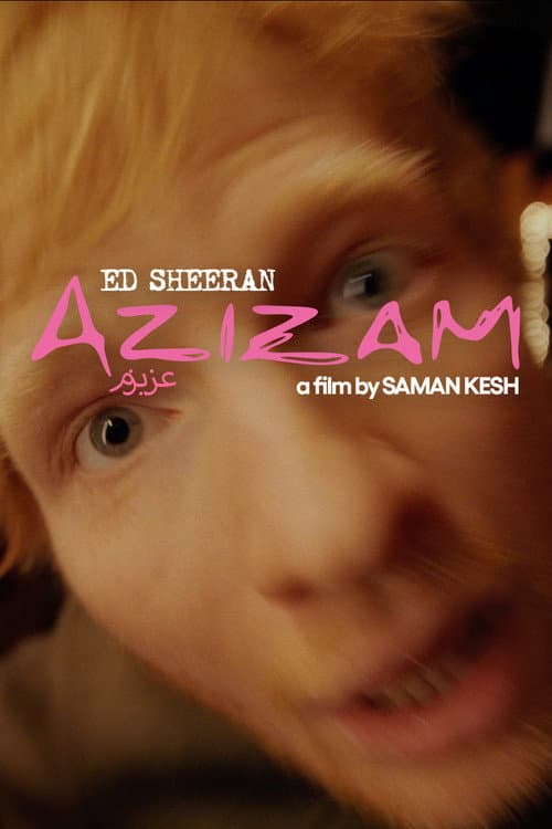 Poster for Ed Sheeran: Azizam