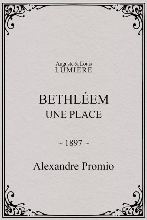 Poster for Bethléem, une place