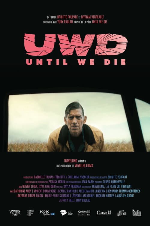 Poster for UWD (Until We Die)