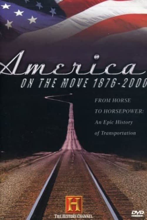 Poster for America on the Move 1876-2000