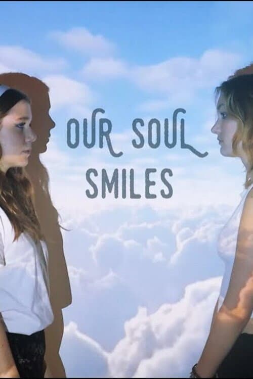 Poster for Our Soul Smiles