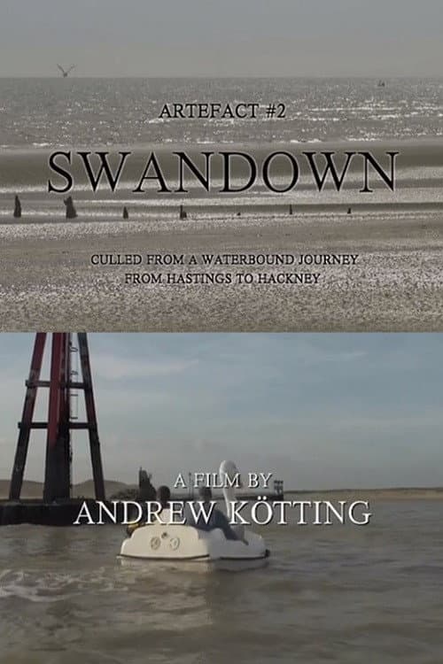 Poster for Artefact #2: Swandown – Culled from a Waterbound Journey from Hastings to Hackney