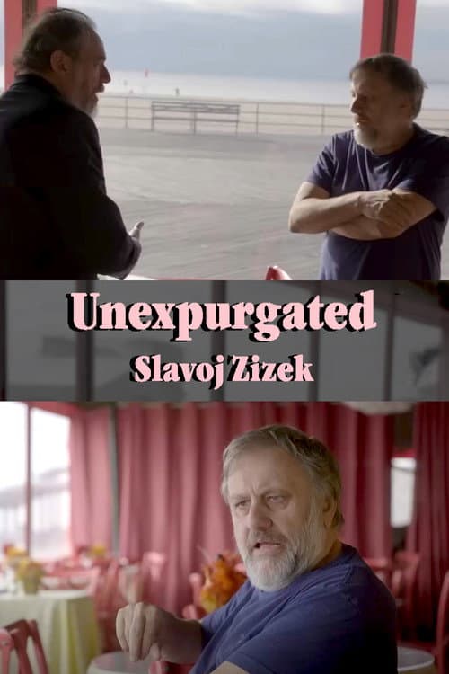 Poster for Unexpurgated: Slavoj Zizek