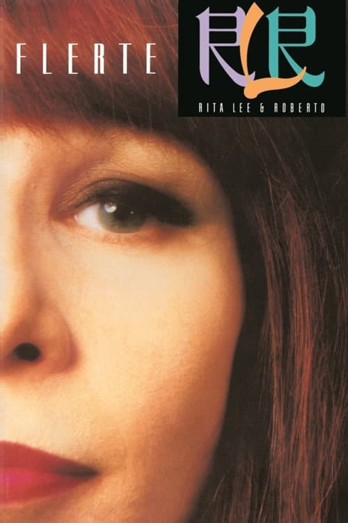 Poster for Especial Rita Lee & Roberto de Carvalho: Turnê Flerte Fatal 87/88