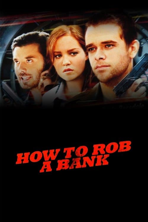Poster for How to Rob a Bank
