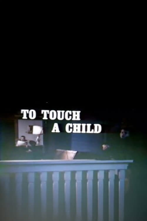 Poster for To Touch a Child