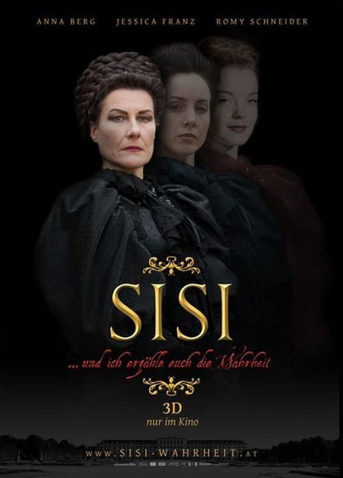 Poster for Sisi... und ich erzähle euch die Wahrheit