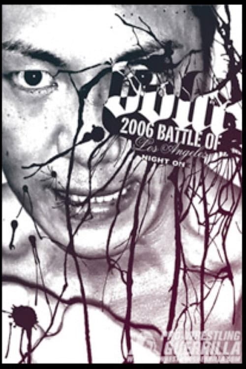 Постер до фільму «PWG: 2006 Battle of Los Angeles - Night One»