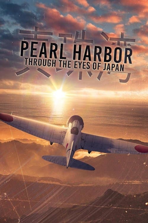 Poster for Pearl Harbor: Through the Eyes of Japan