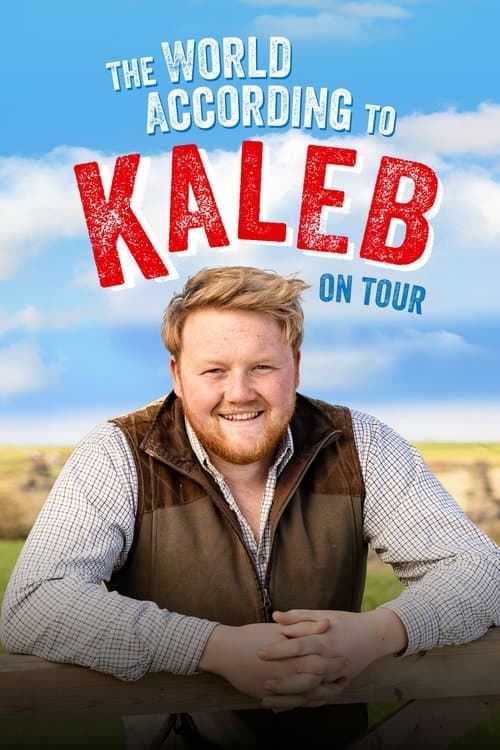 Poster for The World According to Kaleb - On Tour