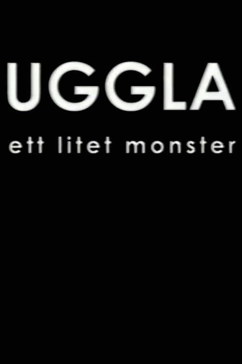 Poster for Uggla - Ett litet monster