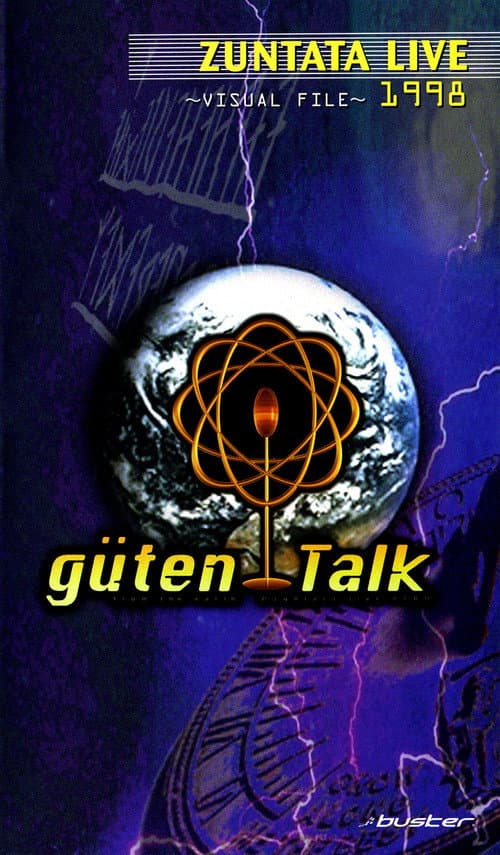 Poster for ZUNTATA LIVE 1998 ""güten Talk"" from the earth ~VISUAL FILE~