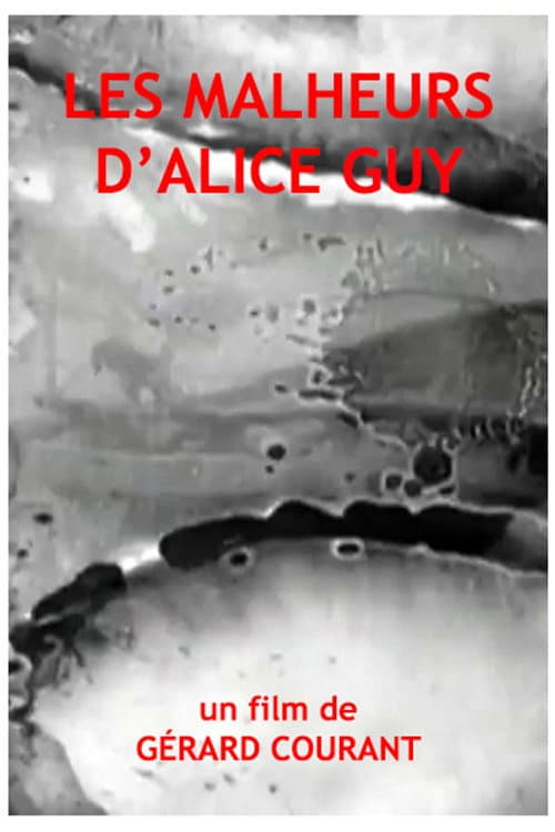 Poster for Les Malheurs d'Alice Guy