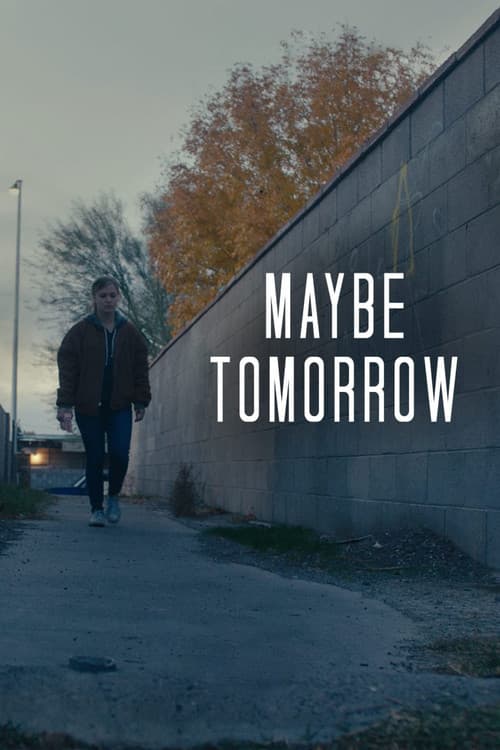 Poster for Maybe Tomorrow
