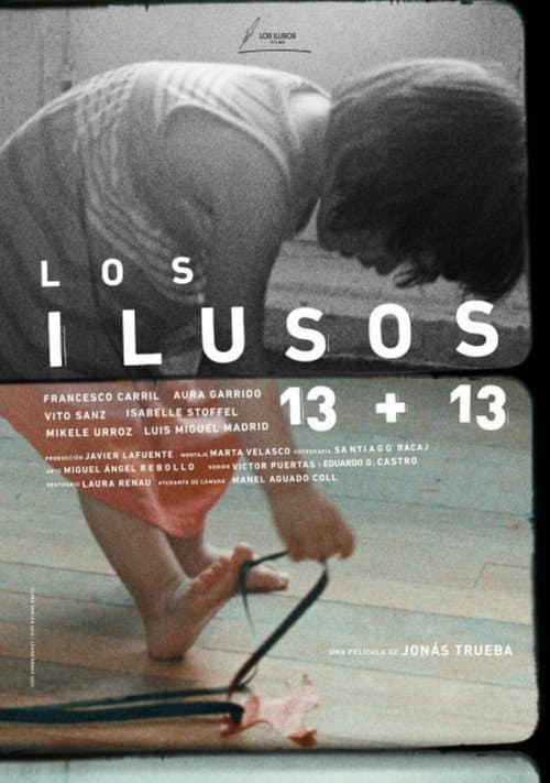 Poster for Los ilusos 13 + 13
