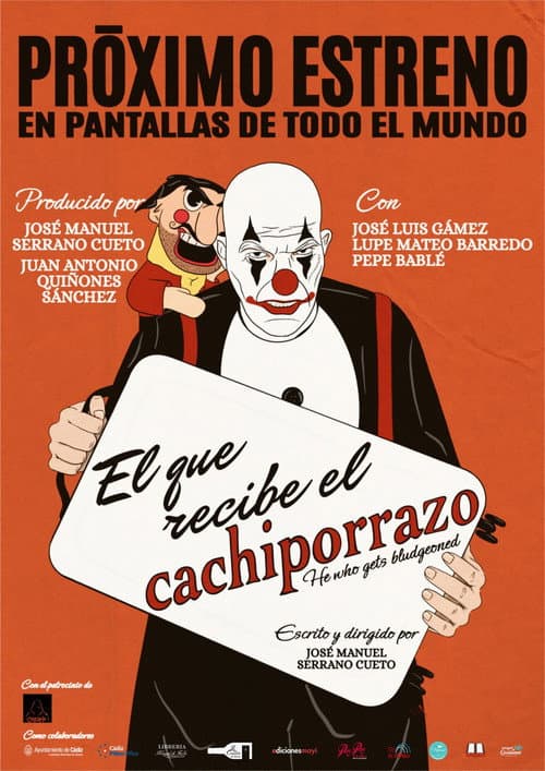 Poster for El que recibe el cachiporrazo