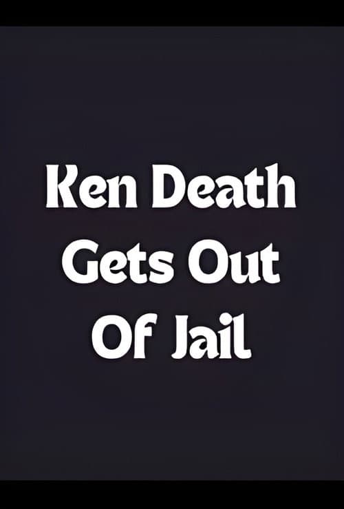 Poster for Ken Death Gets Out of Jail