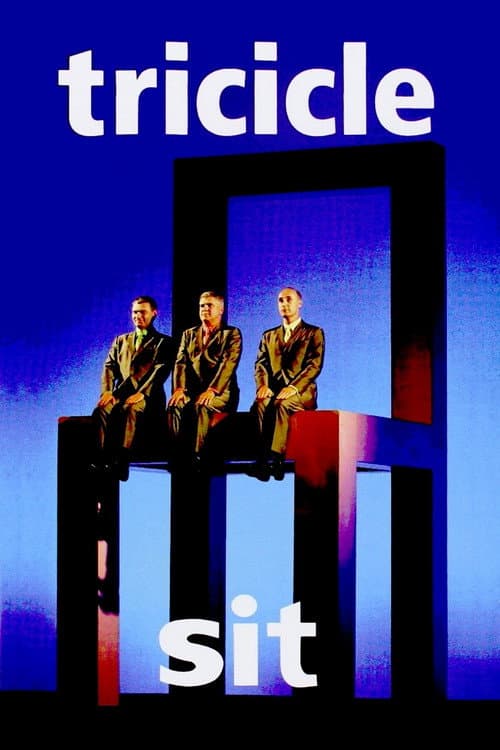 Poster for Tricicle: Sit