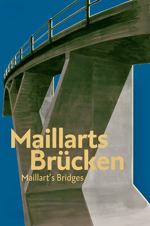 Poster for Maillart's Bridges