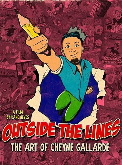 Постер до фільму «Outside the Lines: The Art of Cheyne Gallarde»