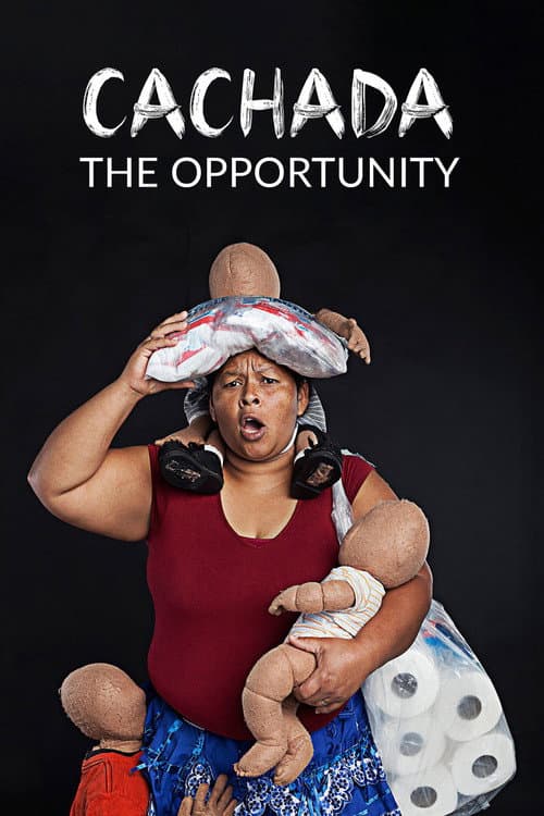 Poster for Cachada: The Opportunity