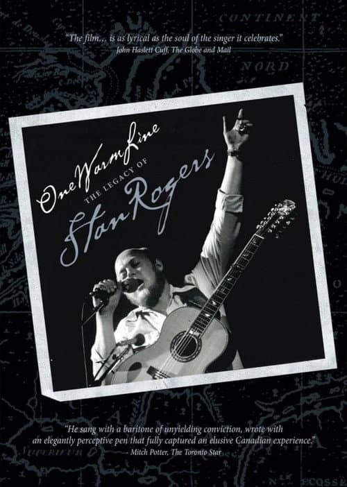 Постер до фільму «One Warm Line: The Legacy of Stan Rogers»
