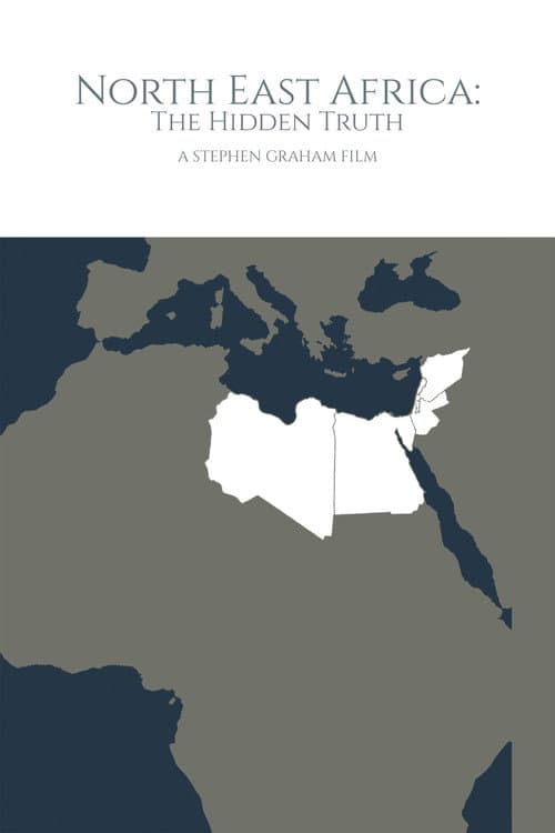 Poster for North East Africa: The Hidden Truth
