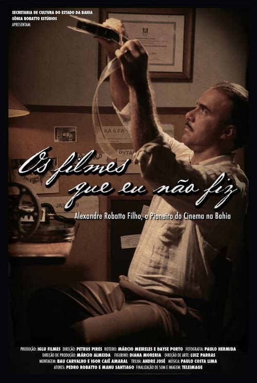 Постер до фільму «Os Filmes que Eu Não Fiz»