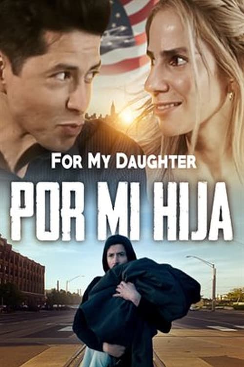 Poster for Por Mi Hija