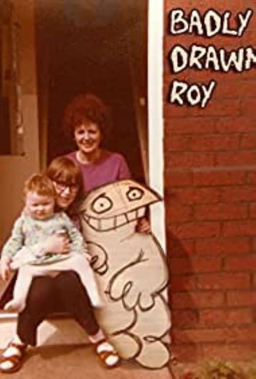 Постер до фільму «Badly Drawn Roy»
