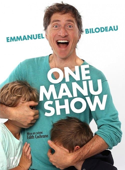 Poster for Emmanuel Bilodeau: One Manu Show