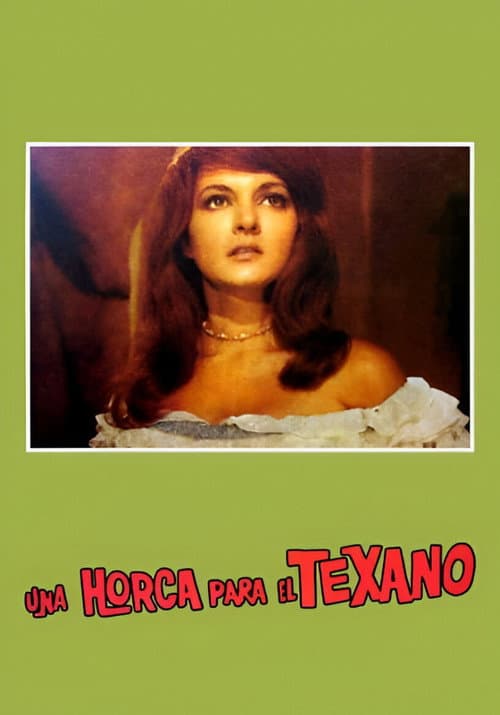 Poster for Una Horca Para El Texano