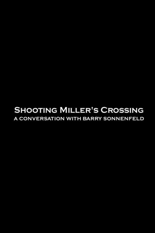 Poster for Shooting 'Miller's Crossing': A Conversation with Barry Sonnenfeld
