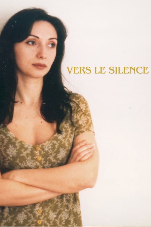 Poster for Vers le silence