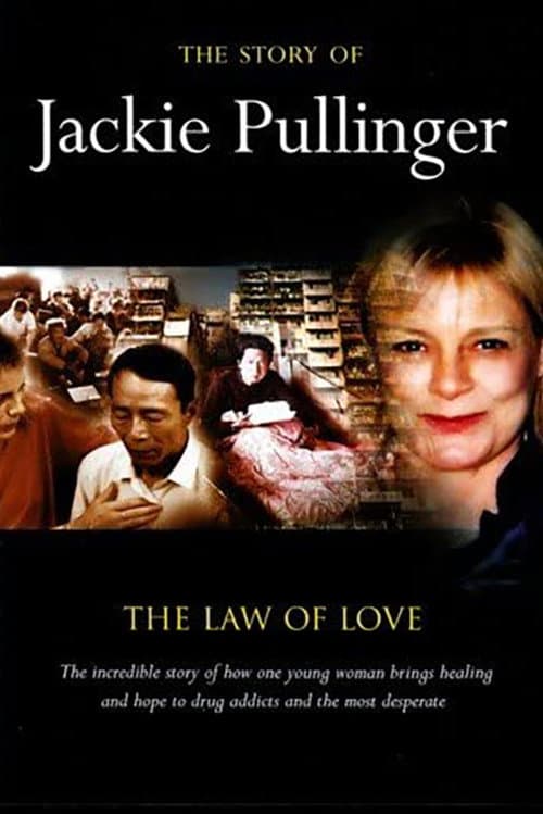 Poster for The Story of Jackie Pullinger; The Law of Love