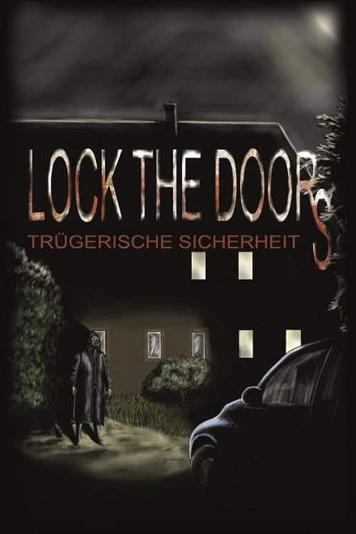 Poster for Lock the Doors - Trügerische Sicherheit