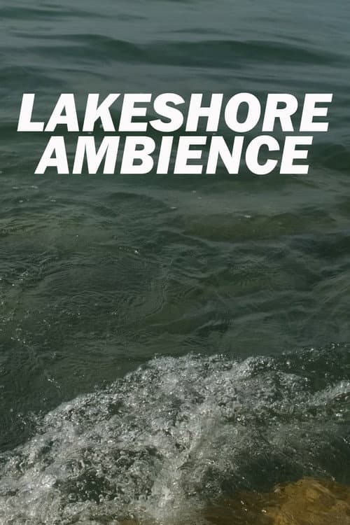 Poster for Lakeshore Ambience